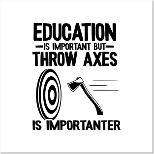 Funny Education & Axe Throwing Quote Hobby Gift Posters and Art